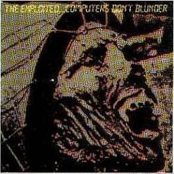 The Exploited : Computers Don't Blunder